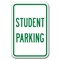Signmission Student Parking Sign 12inx18in Heavy Gauge Aluminum Signs, 18" L, 12" H, A-1218 School Parking - Stu A-1218 School Parking Only - Stu - alternate 1